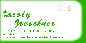 karoly greschner business card